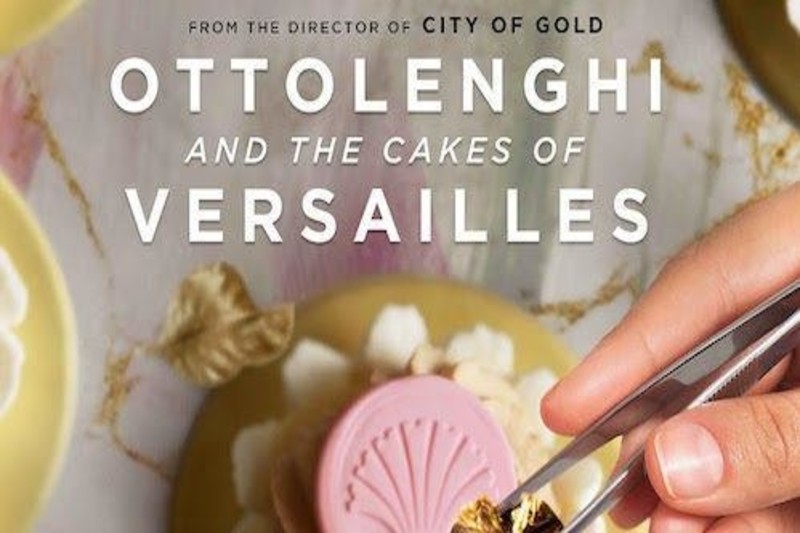 Ottolenghi and the Cakes of Versailles-review